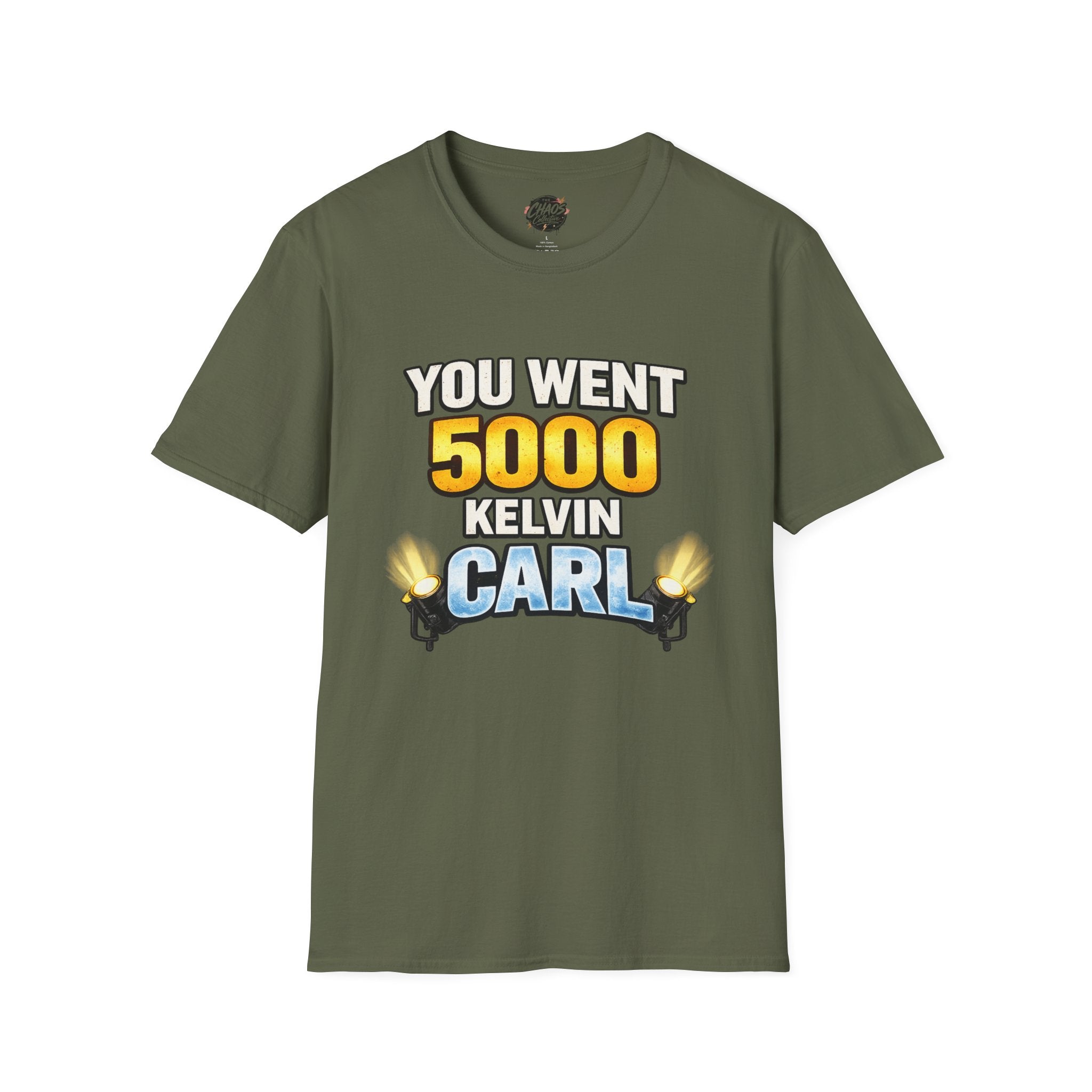 You Went 5000 Kelvin Carl T-Shirt — Funny TikTok Tee
