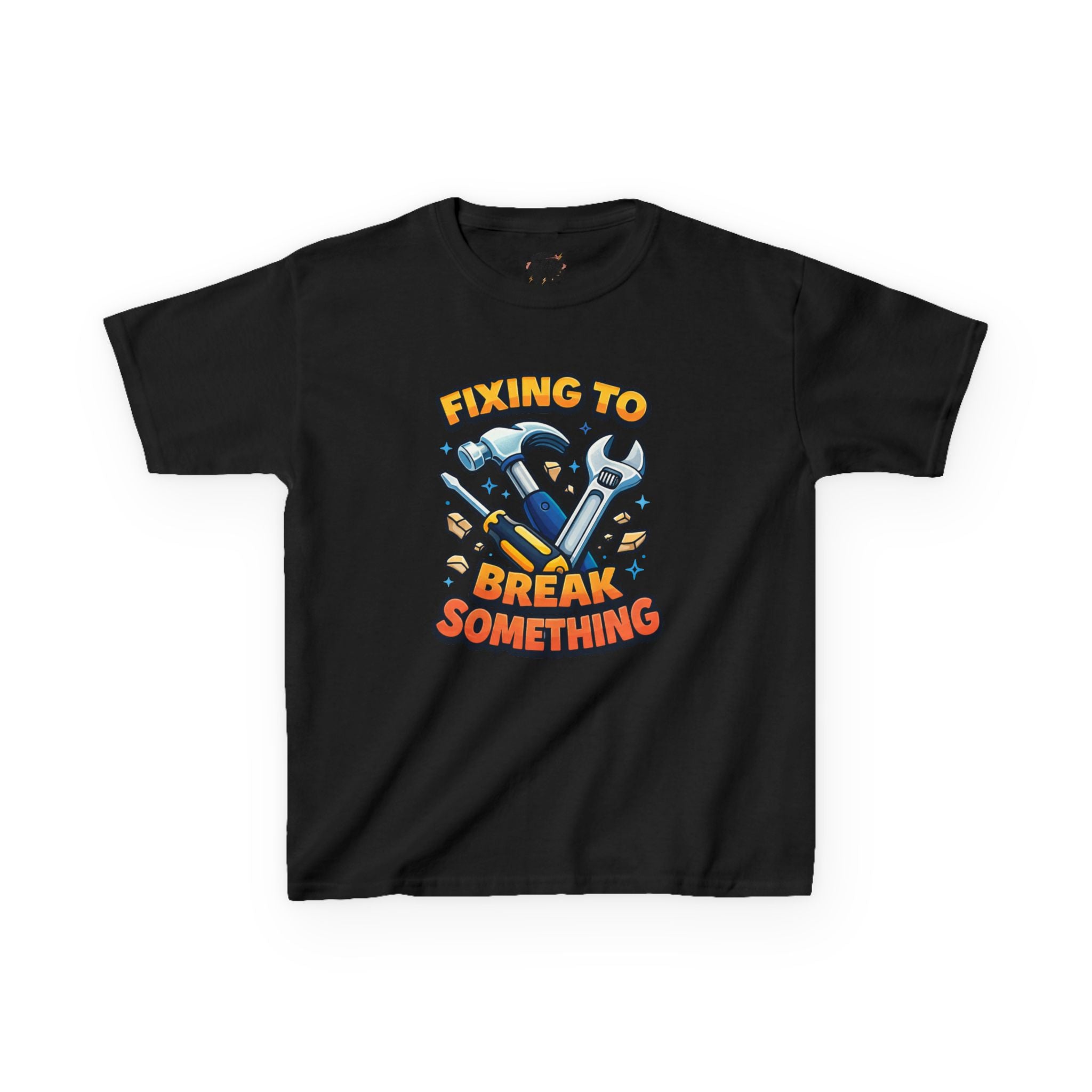 Kids Tee — "Fixing to Break Something" Tool Graphic
