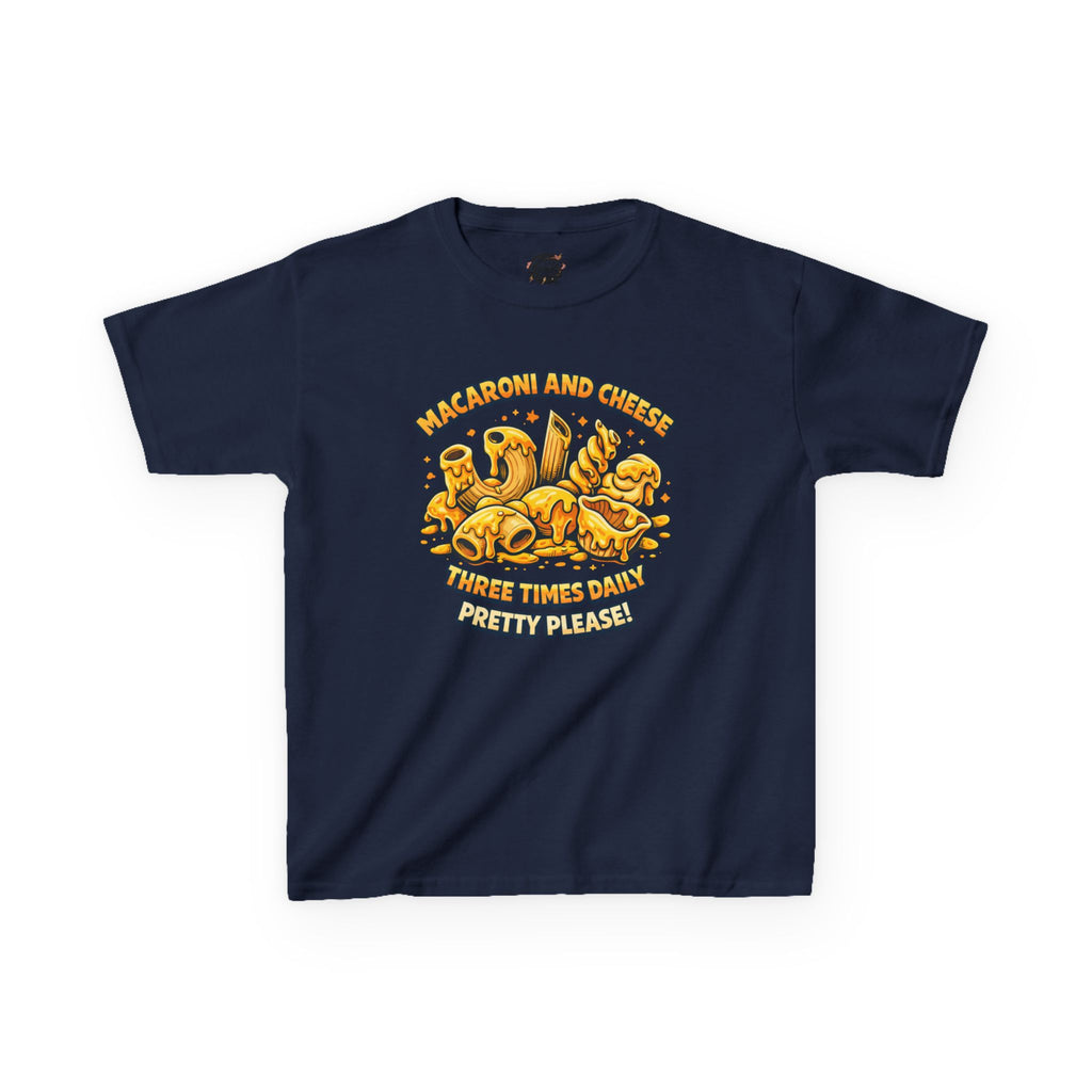 Kids Macaroni & Cheese Tee — "Macaroni and Cheese Three Times Daily, Pretty Please!"