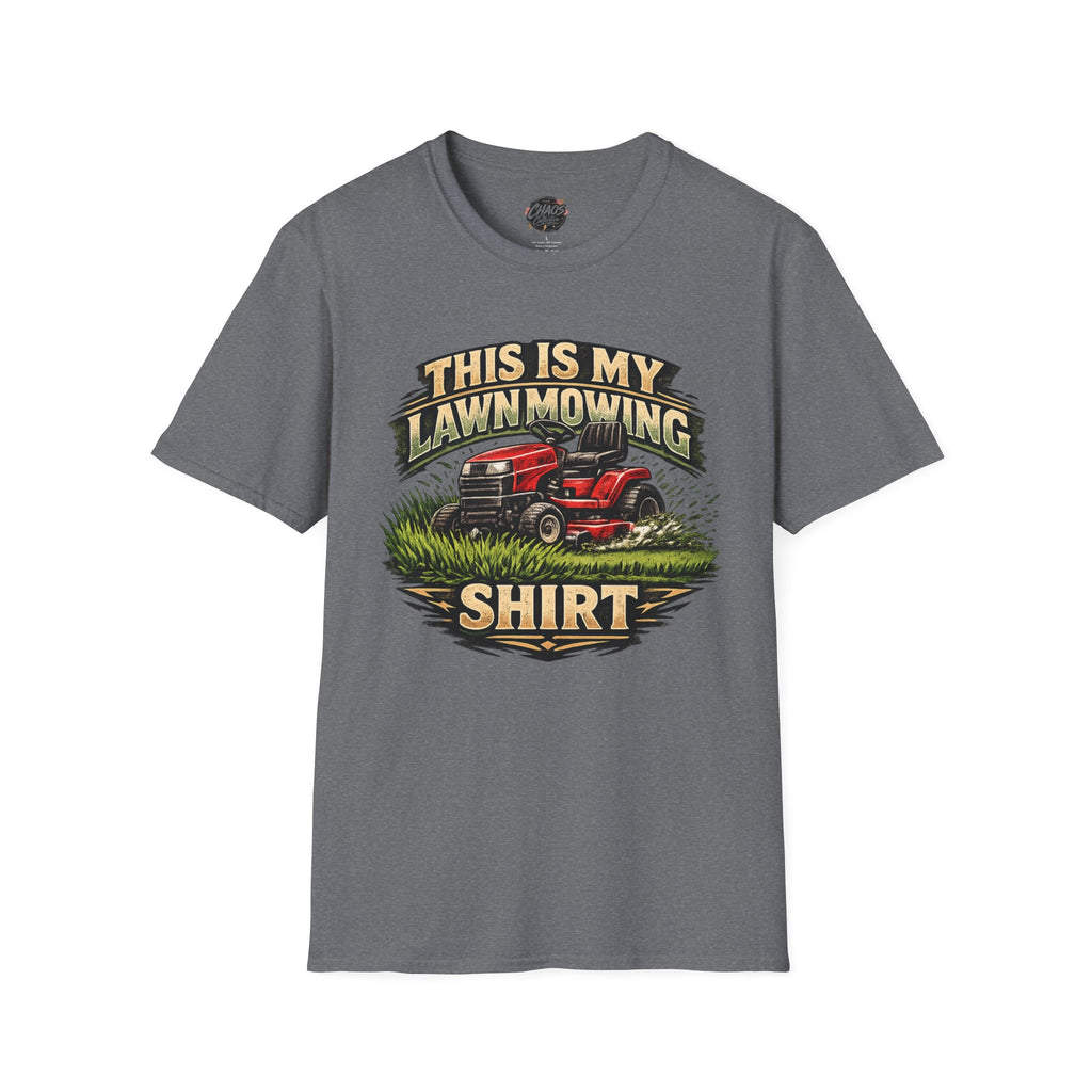 This Is My Lawn Mowing Shirt T-Shirt — Funny Lawn Care Tee for Gardeners & Yard Lovers