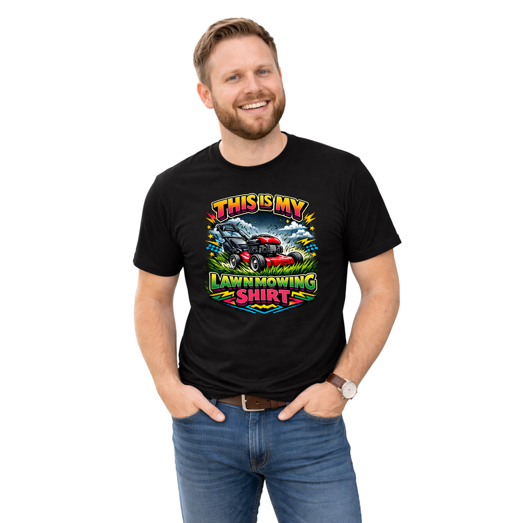 Lawn Mowing T-Shirt — "This Is My Lawn Mowing Shirt" Graphic Tee for Gardeners