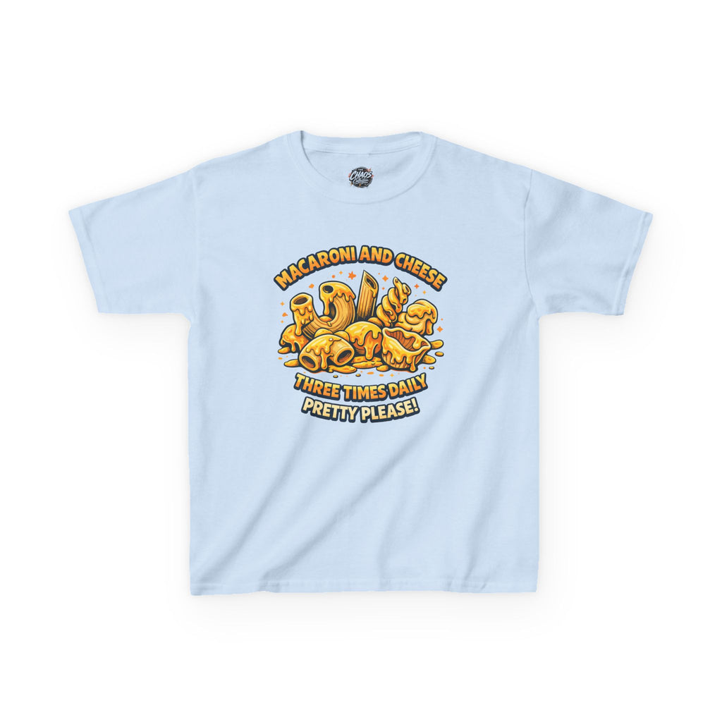 Kids Macaroni & Cheese Tee — "Macaroni and Cheese Three Times Daily, Pretty Please!"