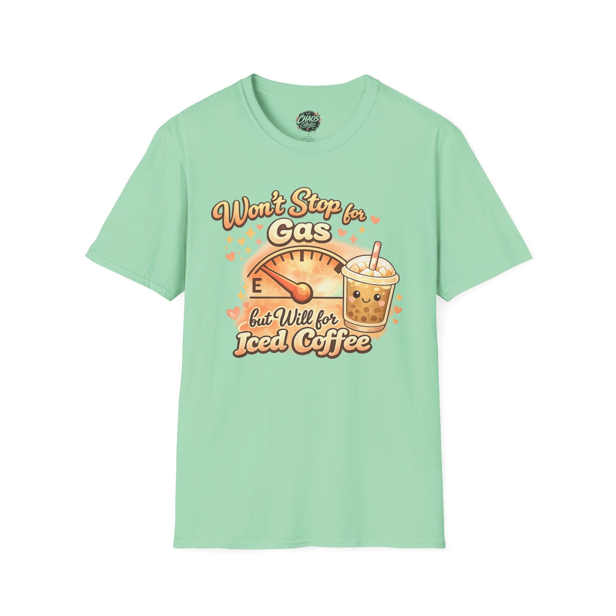 Won’t Stop for Gas but Will for Iced Coffee Shirt | Cute Coffee Lover Graphic Tee | Funny Caffeine Shirt | Cute Girly Coffee Lover Shirt