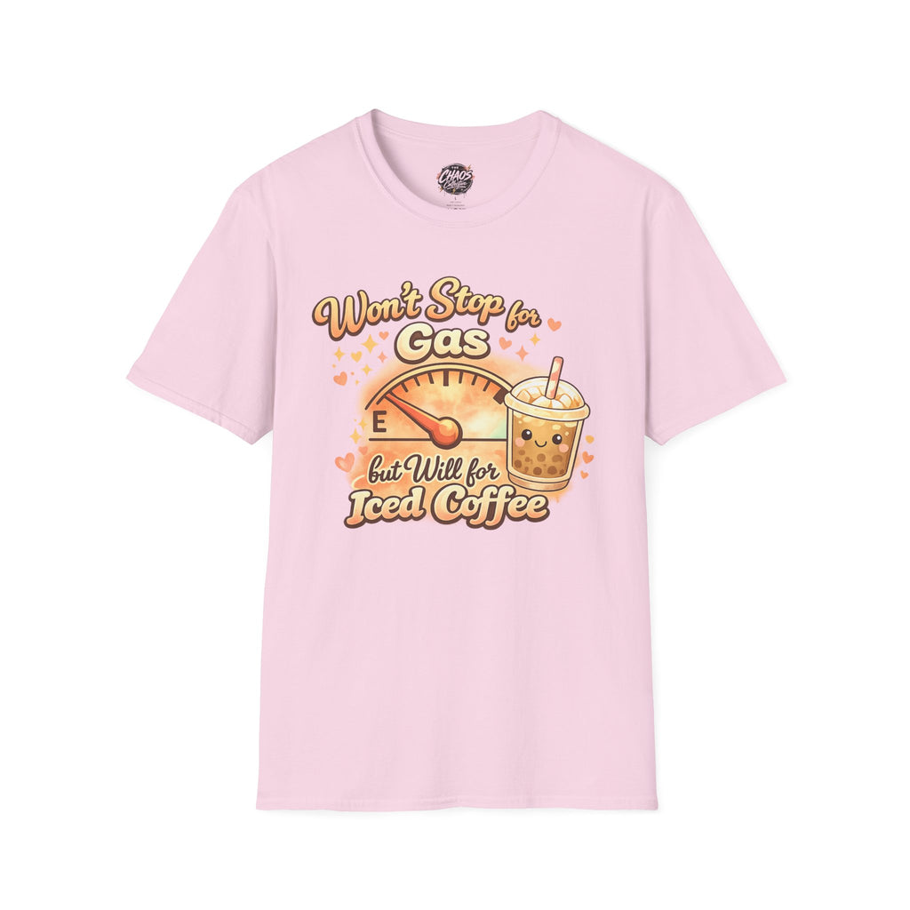 Won’t Stop for Gas but Will for Iced Coffee Shirt | Cute Coffee Lover Graphic Tee | Funny Caffeine Shirt | Cute Girly Coffee Lover Shirt