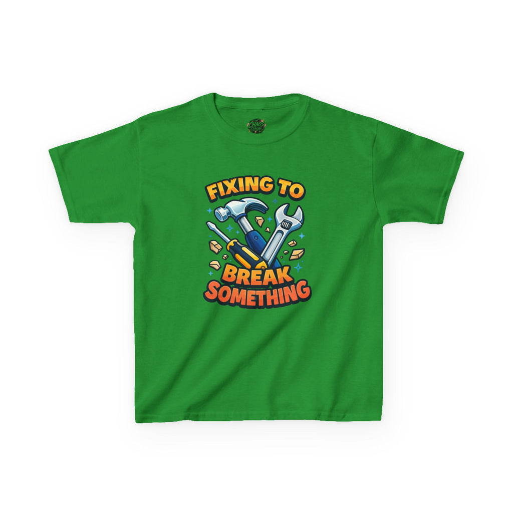 Kids Tee — "Fixing to Break Something" Tool Graphic