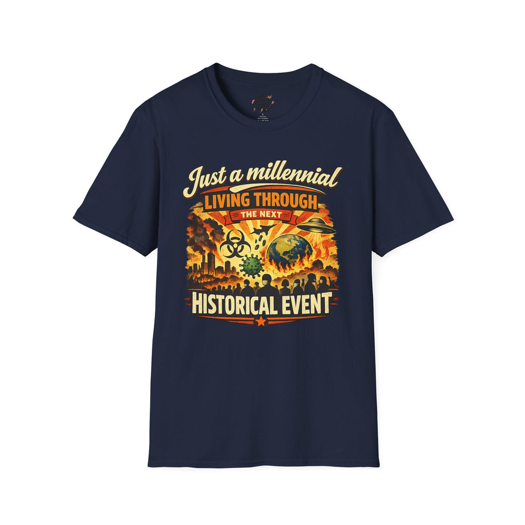 Just a Millennial Living Through the Next Historical Event Shirt, Funny Millennial T-Shirt, Relatable Humor Tee